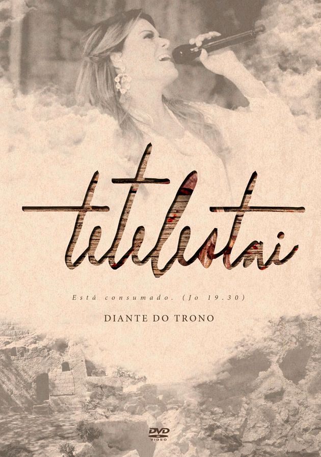 Diante do Trono - Tetelestai (DVD completo em formato ISO) 2015